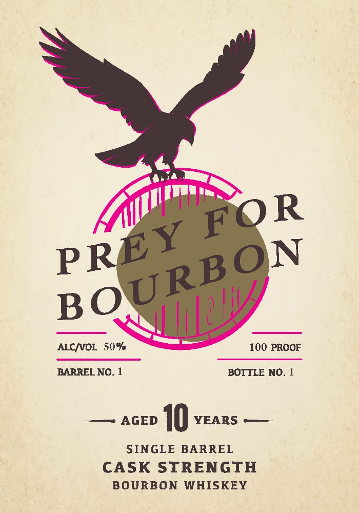 Prey For Bourbon label