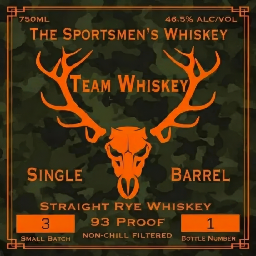 Team Whiskey Single Barrel Straight Rye Whiskey label